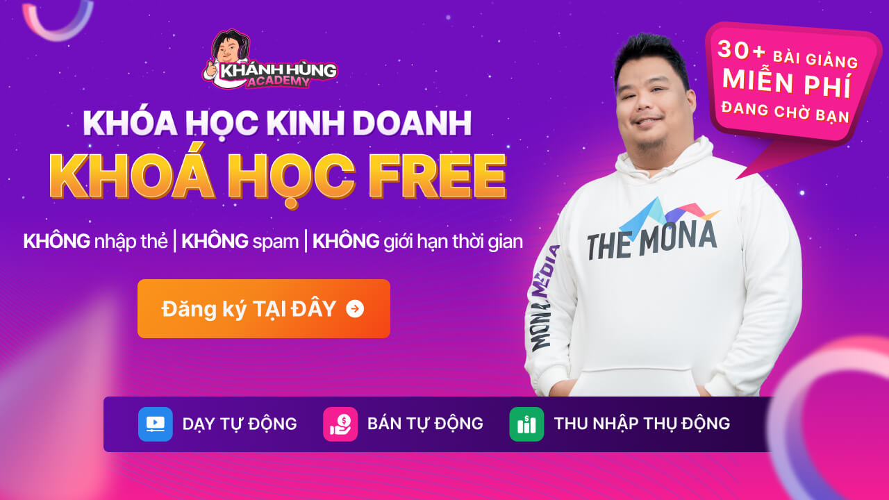 khóa học kinh doanh khóa học tại Khánh Hùng Academy