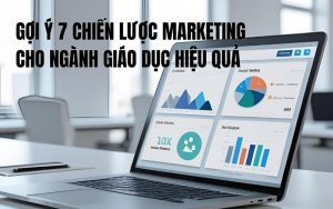 chiến lược marketing cho ngành giáo dục