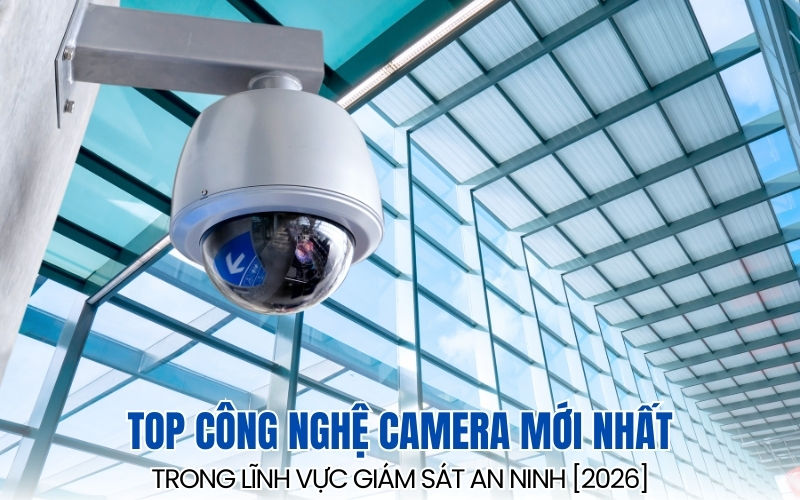 công nghệ camera mới nhất